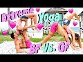 Couple Yoga Challenge Extreme! BF Vs. GF