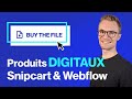 Vendre des produits digitaux avec snipcart sur webflow