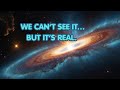 How do scientists know Dark Matter exist?