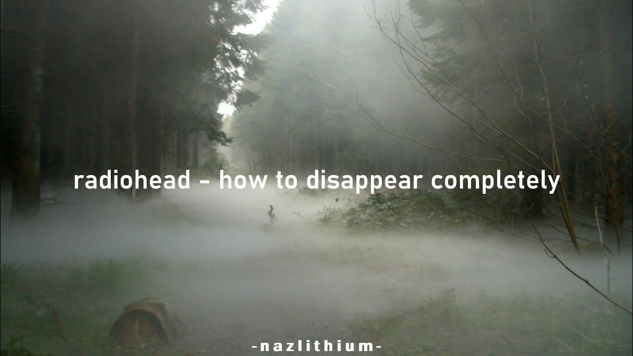 radiohead how to disappear completely (çeviri + lyrics) YouTube