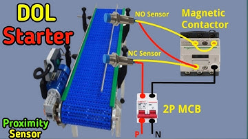 DOL Starter by using 2 wire Proximity Sensor Wiring Connection with Contactor @MianElectric