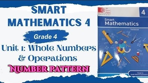 Smart Mathematics Grade 4|Unit 1 Whole Numbers & Operations|Exercise 1p Number Pattern #preparation
