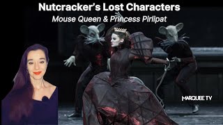 Lost Characters From The Nutcracker: Meet Princess Pirlipat and The Mouse QUEEN