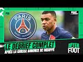 PSG  Le dbrief de lAfter foot aprs lannonce de Mbapp et son futur dpart de Paris