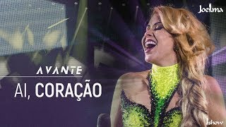 Joelma - Ai, Coração | DVD Avante