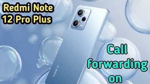 Call Forward Stop In Redmi Note 12 Pro Plus, How To Stop Call Forward In Redmi Note 12 Pro Plus,