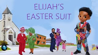 Read Along To ELIJAH'S EASTER SUIT 🤵🏽 Fun Audiobook for Kids