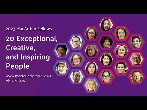 Meet the 2023 MacArthur Fellows