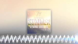Calvin Harris - Summer (D-Mind Bootleg)