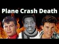 Famous People Who Died in Plane Crashes | Famous Celebrity Deaths | Plane Crash Death List