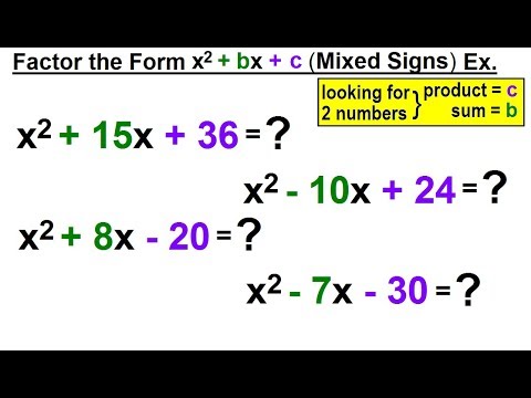 Algebra - Ch. 6: Factoring (26 of 55) Factoring the Form x^2+bx+c ...