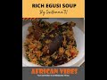 Rich egusi soup by sisiyemmietv  african vibes shorts