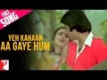 Yeh Kahaan Aa Gaye Hum - Full Song - Silsila