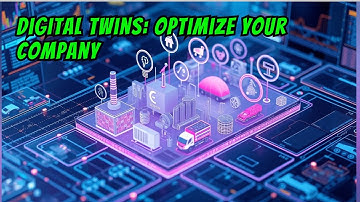 Digital Twins: Simulation and Optimization for the Enterprises of the Future