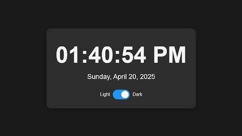 Real Time Clock with Dark Mode  HTML, CSS, and JavaScript