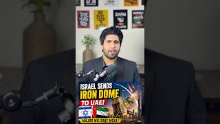 Israel Sends Iron Dome to UAE? Massive Military Shift in Middle East Explained