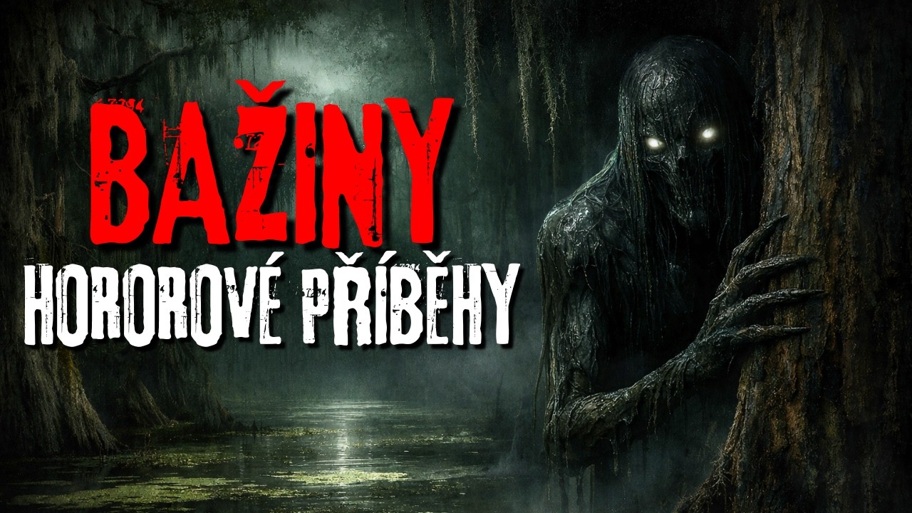 4 Skutečné Děsivé Přiběhy z Hlubin Bažin