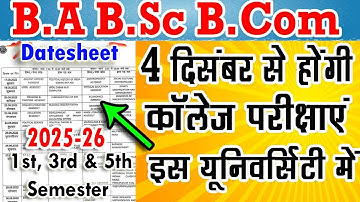 B.A B.Sc B.Com 1st 3rd 5th Semester Exam Datesheet 2025 2026 | university exam time table 2025 2026