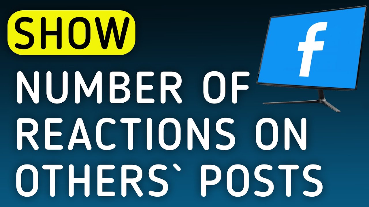 How to Show Number Of Reactions On Others` Posts On Facebook On PC (New Update)