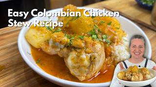 One-Pot Colombian Chicken Stew | Easy Weeknight Dinner