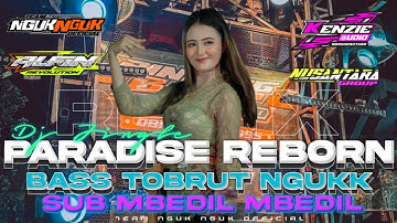 Dj Paradise Reborn New Version Sub Mbedil Mbedil !! New Viral 2024 !! Alfin Revolution