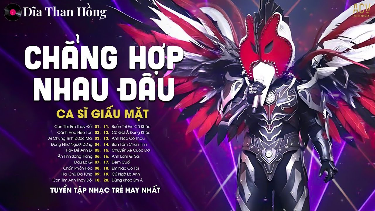 Chẳng Hợp Nhau Đâu (Ca Sĩ Giấu Mặt) - Dĩ Nhiên Rồi Người Là Lựa Chọn Của Em Mà | Nhạc Trẻ Ballad
