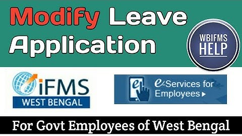How to modify Leave application online, Extend or Shorten Leave for West Bengal Govt Employees
