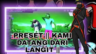 PRESET ALIGHT MOTION || KAMI DATANG DARI LANGIT 🎶 || JEDAG JEDUG 🎧