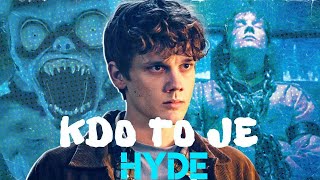 Kdo To Je - Hyde Tyler Galpin Wednesday