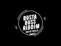 BUSTA BUSS RIDDIM 2023