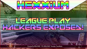 LEAGUE PLAY HACKERS EXPOSED! (Call of Duty: Black Ops 2)
