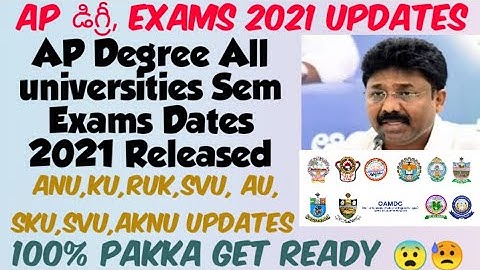 AP Degree All Universities 1st sem Exam Dates Released//ANU,KU, AU,RUK,SVU,SKU,AKNU//AP Degree Exams