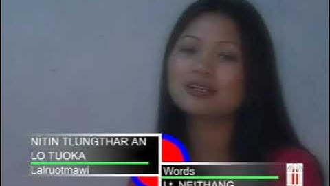 Lalruotmawi - Nitin tlung thar an lo tuoka (Official video)