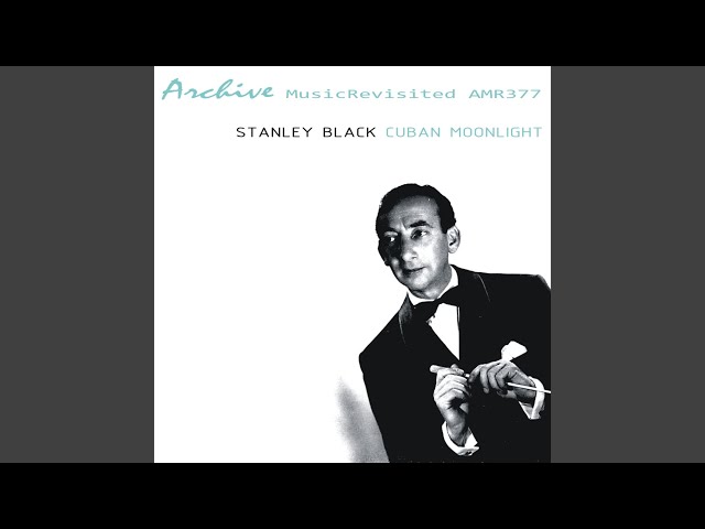 Stanley Black - Stars In Your Eyes