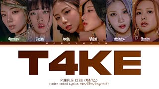 PURPLE KISS 'T4ke' Lyrics (퍼플키스 T4ke 가사) (Color Coded Lyrics) Resimi