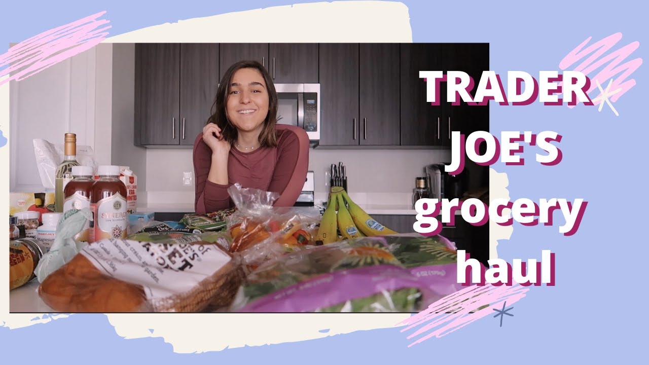 HUGE Trader Joes Haul | Healthy Eats and Staples