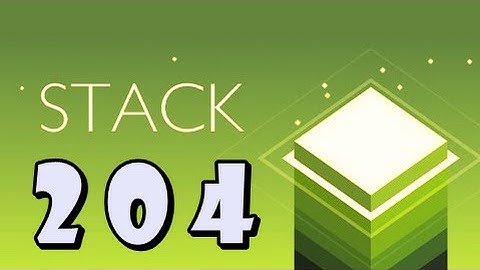 STACK - ketchapp HIGH SCORE #3  ( Android/iOS )