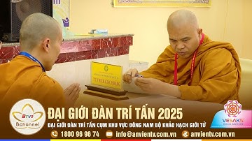 Bình Dương: Đại giới đàn Trí Tấn 2025 khảo hạch giới tử | Bchannel