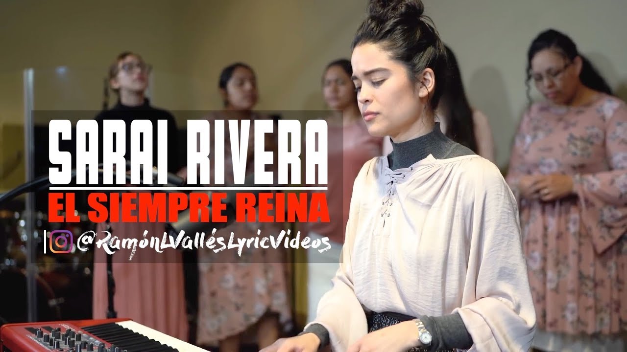 Sarai Rivera El Siempre Reina (Original) Covered Worship Chords