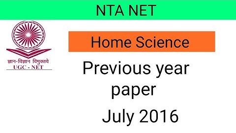 NTA NET HOME SCIENCE PREVIOUS YEAR PAPER ( JULY 2016 )