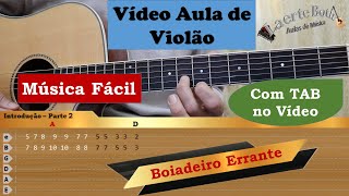 Video thumbnail of "Intro Música "BOIADEIRO ERRANTE" com TABLATURA no Vídeo"