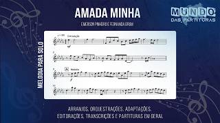 Amada Minha - Fernanda Brum 🎺Partitura Melódica Sax Alto, Sax Tenor, Sax Soprano, Clarinete, Flauta🎼