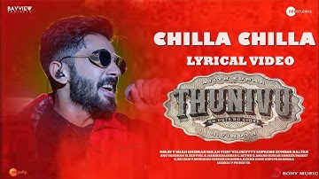 CHILLA CHILLA - Thunivu First Single Lyrical Video  | Ajith Kumar | H Vinoth | Anirudh | Ghibran