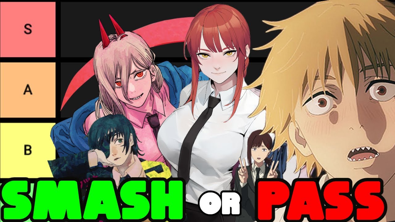 Chainsaw Man Smash or Pass and Waifu Tier List with Denji YouTube