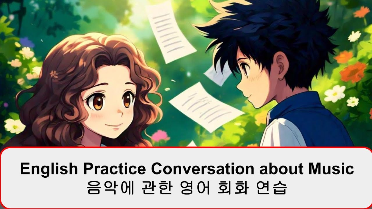 English - Korean  Practice Conversation | Music