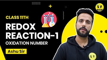 Redox Reaction Lecture 01 | Oxidation Number Chemistry Class for 11th Class | Science and Fun