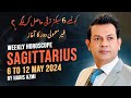 Sagittarius Weekly HOROSCOPE 6 May to 12 May 2024