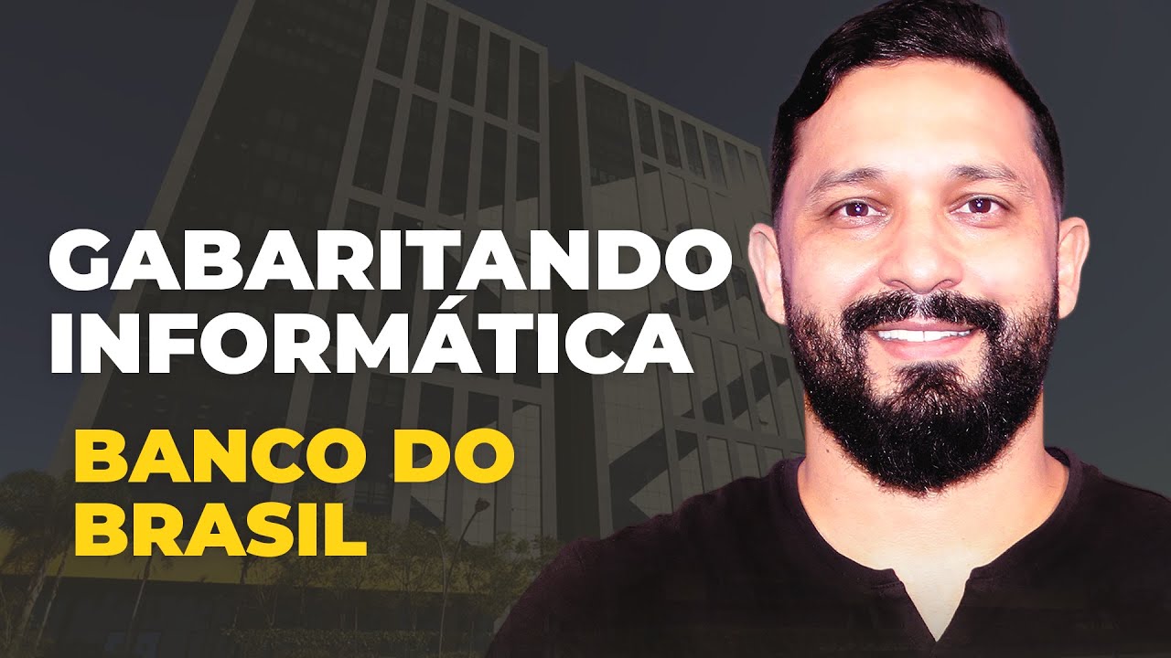 GABARITANDO INFORMÁTICA | CONCURSO BANCO DO BRASIL