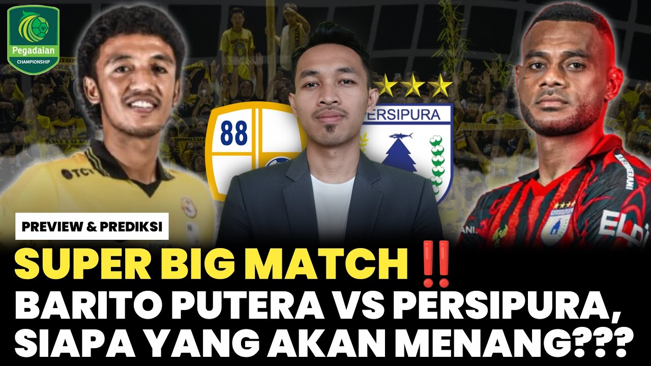 BARITO PUTERA VS PERSIPURA JAYAPURA, SIAPA YANG AKAN MENANG???