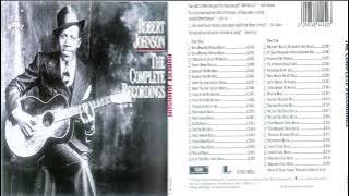 Robert Johnson  - The Complete Recordings (Disc Two)